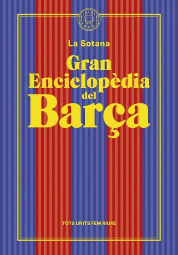 [9788419172938] LA GRAN ENCICLOPEDIA DEL BARÇA