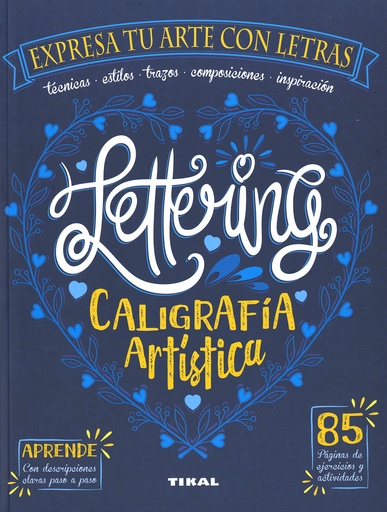 [9788499285269] Lettering. Caligrafía artística