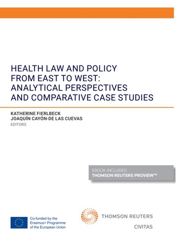 [9788413081373] Health Law and Policy from East to West: Analytical Perspectives and Comparative Case Studies (Papel + e-book)