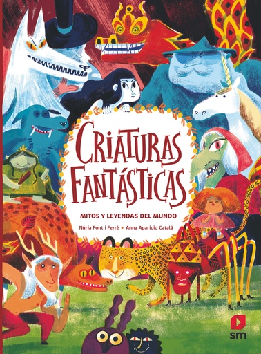 [9788419102249] Criaturas fantásticas. Mitos y leyendas del mundo