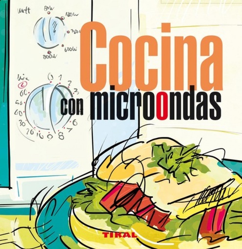 [9788499280547] Cocina con microondas (En la cocina)