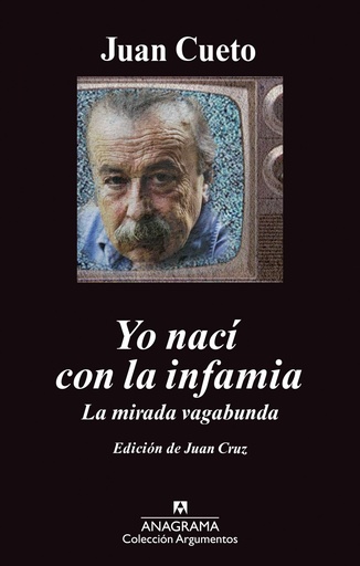 [9788433963475] YO NACÍ CON LA INFAMIA