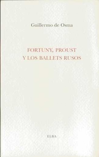 [9788493803407] Fortuny Proust y los ballets rusos