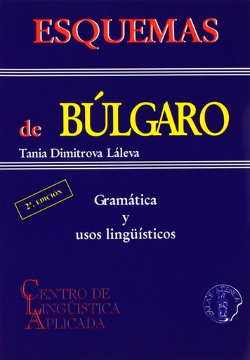 [9788495855701] Esquemas de bulgaro: gramatica y usos linguisticos