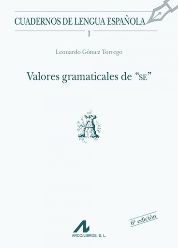 [9788476351130] Valores gramaticales de ´SE´