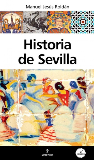 [9788416100187] Historia de Sevilla