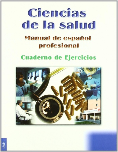 [9788481386516] Manual de español profesional cuaderno. Ciencias de la salud