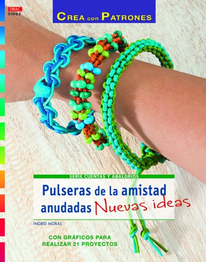 [9788498744170] Pulseras de la amistad anudadas:nuevas ideas