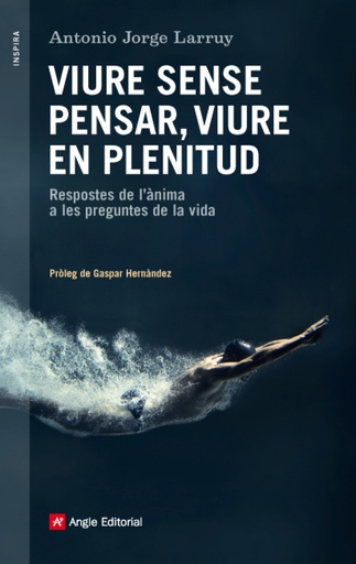 [9788416139231] Viure sense pensar, viure en plenitud