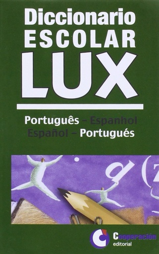 [9788495920683] Diccionario escolar lux Portugues-Español.vv