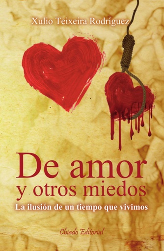 [9789895107711] De amor y otros miedos