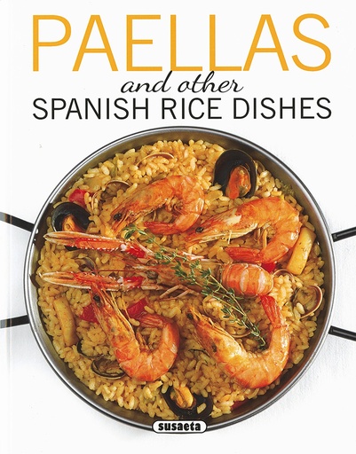 [9788467749359] Paellas and other spanish rice dishes