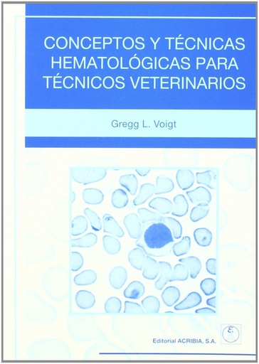 [9788420010069] CONCEPTOS/TÉCNICAS HEMATOLÓGICAS PARA TÉCNICOS VETERINARIOS