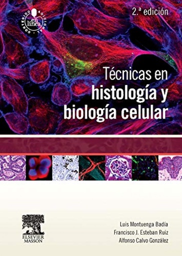 [9788445825204] Técnicas en histología y biología celular