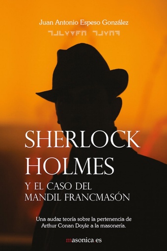 [9788494411519] Sherlock holmes y el caso del mandil francmason