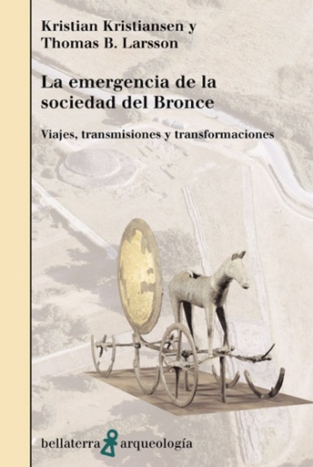 [9788472903142] LA EMERGENCIA DE LA SOCIEDAD DE BRONCE - K. Kristiansen [AR 21]