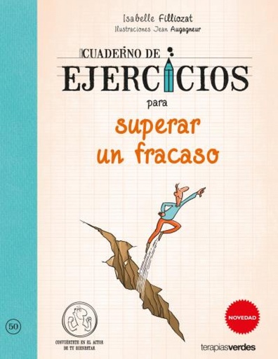 [9788415612742] Cuaderno de ejercicios para superar un fracaso