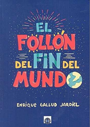 [9788494523823] El follón del fin del mundo