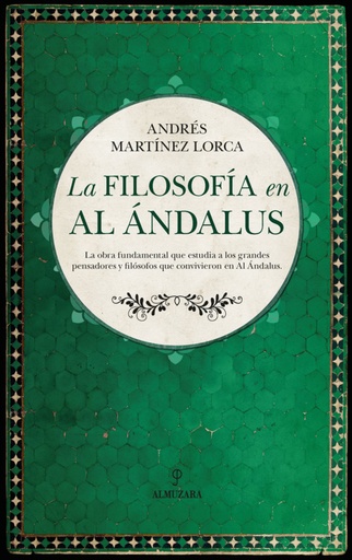 [9788416776825] LA FILOSOFÍA EN AL ÁNDALUS