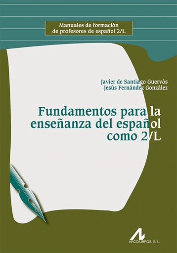 [9788476359648] FUNDAMENTOS PARA LA ENSEÑANZA ESPAÑOL COMO 2/l