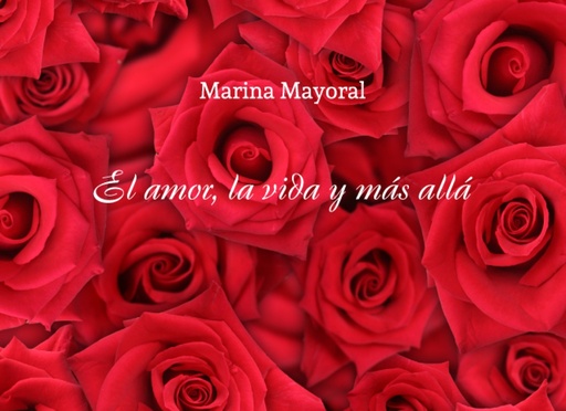 [9788494776328] EL AMOR, LA VIDA Y MÁS ALLÁ