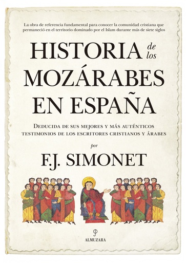 [9788417044114] HISTORIA DE LOS MOZÁRABES EN ESPAÑA