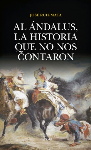 [9788417229795] AL ANDALUS, LA HISTORIA QUE NO NOS CONTARON