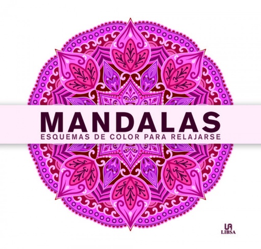 [9788466238021] MANDALAS ESQUEMAS DE COLOR PARA RELAJARSE