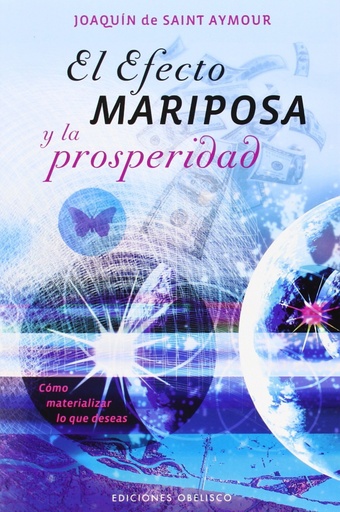 [9788415968085] EFECTO MARIPOSA Y LA PROSPERIDAD, EL