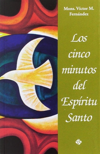 [9788479665807] LOS CINCO MINUTOS DEL ESPÍRITU SANTO