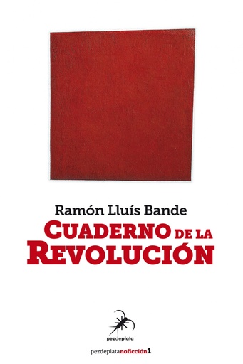 [9788494917769] CUADERNO DE LA REVOLUCIÓN