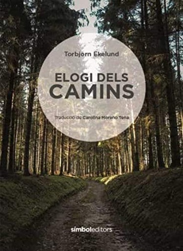 [9788415315872] Elogi dels camins