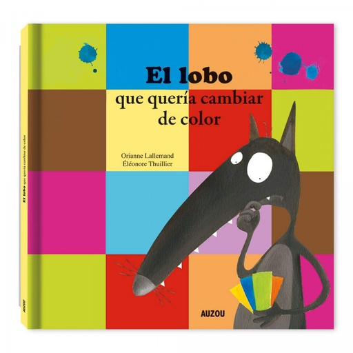 [9782733878521] El lobo que quería cambiar de color