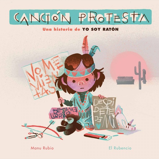 [9788448857455] Canción protesta. Una historia de Yo soy Ratón