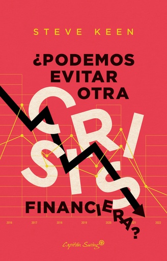 [9788412281811] ¿Podemos evitar otra crisis financiera?