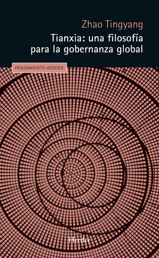 [9788425446276] TIANXIA: UNA FILOSOFÍA PARA LA GOBERNANZA GLOBAL