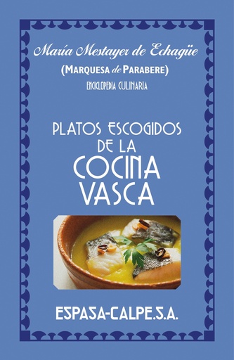 [9788467063554] Platos escogidos de la cocina vasca