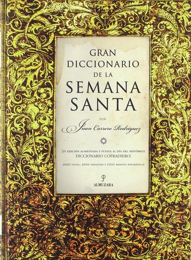 [9788488583314] GRAN DICCIONARIO DE LA SEMANA SANTA