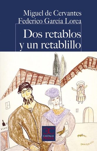 [9788497408875] Dos retablos y un retablillo