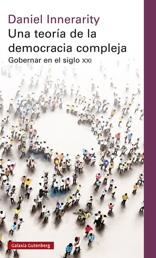 [9788419075727] Una teoría de la democracia compleja- rústica