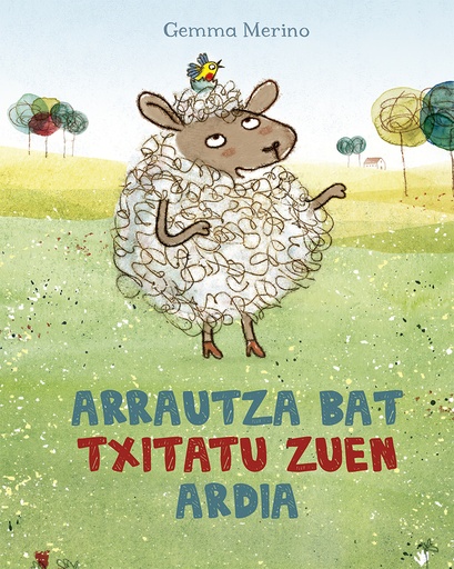 [9788491452485] Arrautza bat txitatu zuen ardia