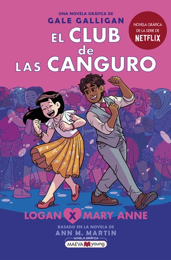 [9788419110404] El Club de las Canguro 8:Logan x Mary Anne