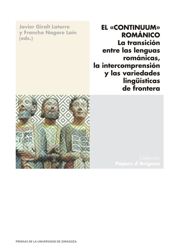 [9788413403113] El «continuum» románico. La transición entre las lenguas románicas, la intercomprensión y las variedades lingüísticas de frontera