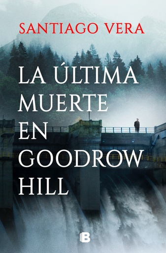 [9788466674973] Última muerte en Goodrow Hill, La