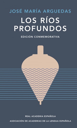 [9788420461885] LOS RÍOS PROFUNDOS