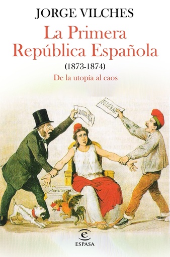 [9788467068740] La Primera República Española (1873-1874)