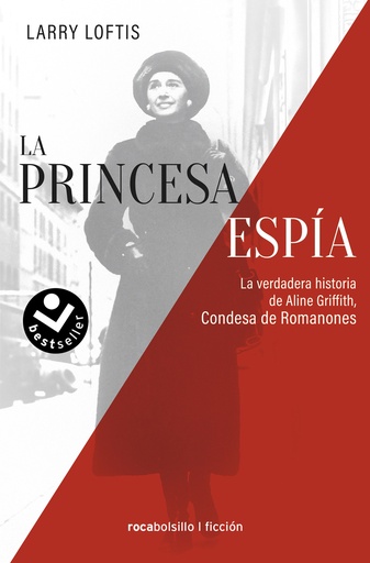 [9788418850592] La princesa espía. La verdadera historia de Aline Griffith, Condesa de Romanones