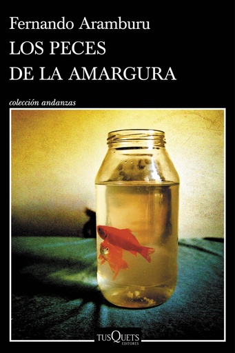 [9788411072472] Los peces de la amargura