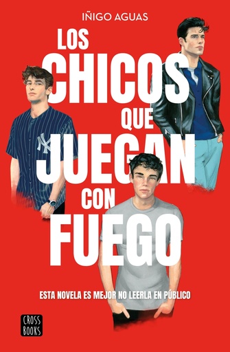 [9788408269199] Los chicos que juegan con fuego