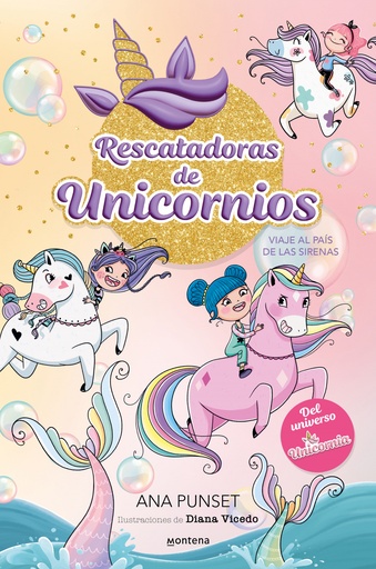 [9788419501295] Rescatadoras de Unicornios 1 - Viaje al país de las sirenas